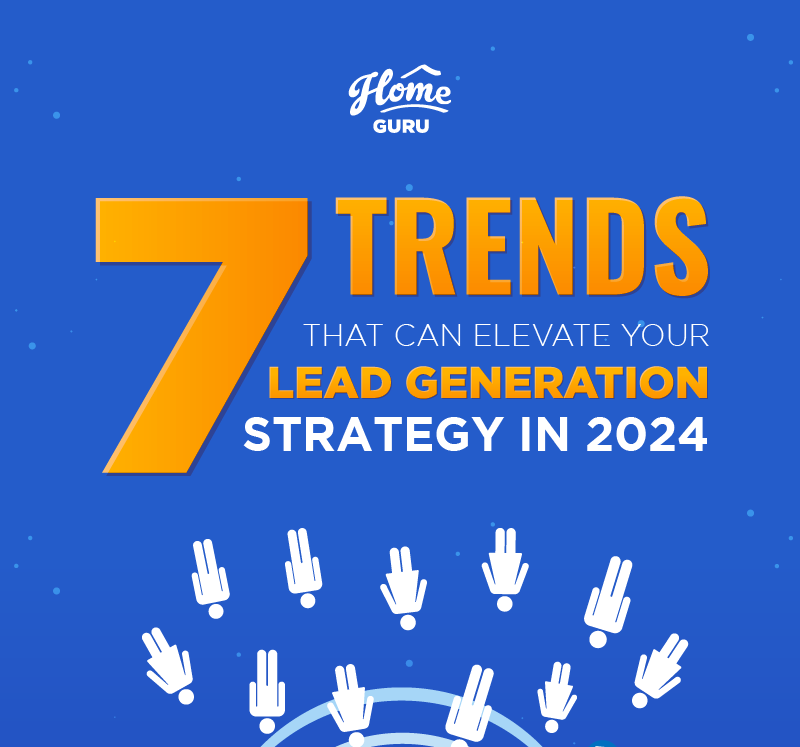 7 Trends that Can Elevate Your Lead Generation Strategy in 2024