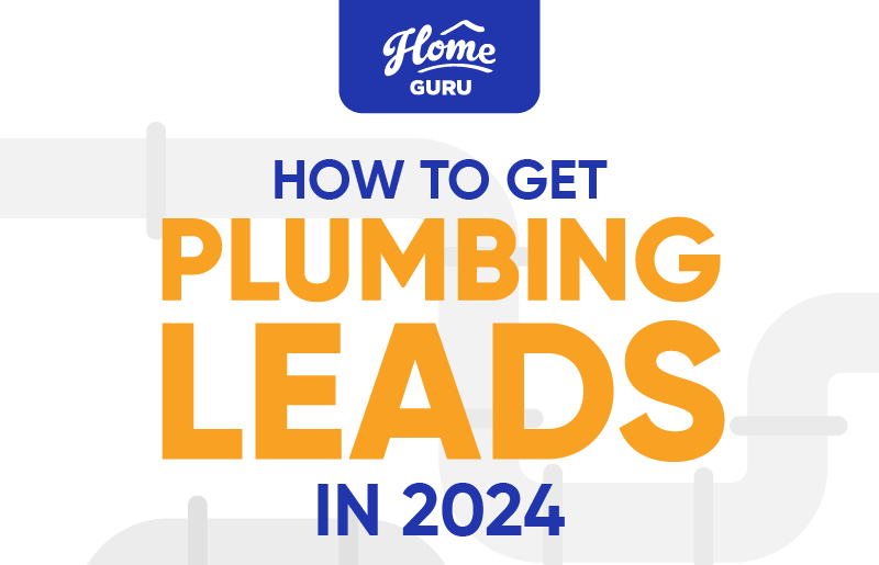 How to Get Plumbing Leads in 2024